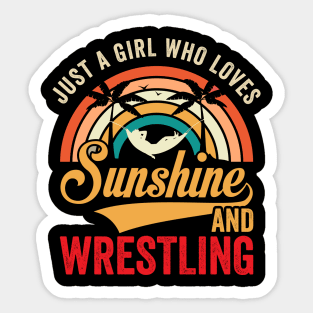 Just A Girl Who Loves Sunshine And Wrestling Sticker